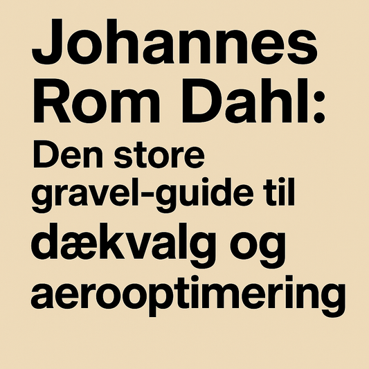 Den store gravel guide til dækvalg og aerooptimering