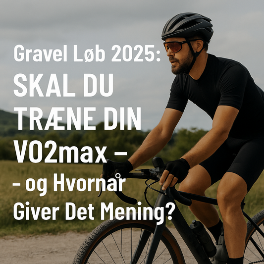 gravel løb 2025 - Vo2 max træning